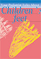 Brochure on Children's Feet by the Australasian Podiatry Council